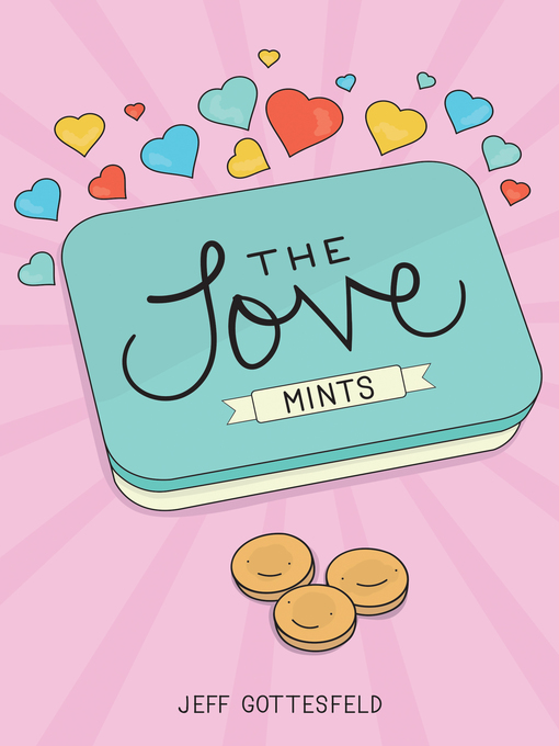 Title details for The Love Mints by Jeff Gottesfeld - Available